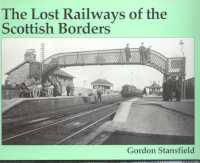 Lost Railways of the Scottish Borders