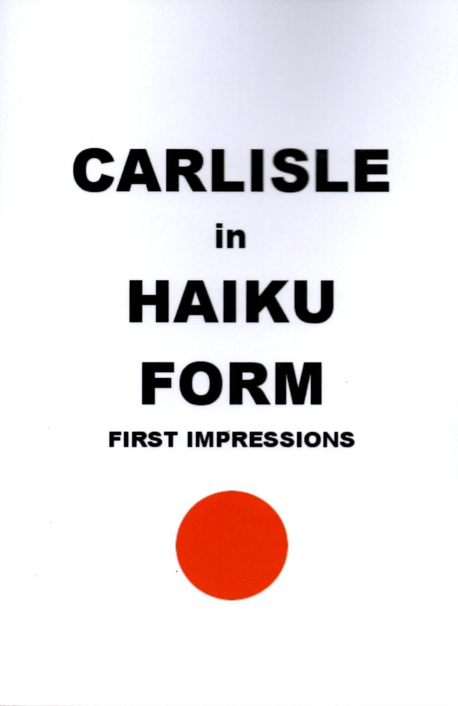 Carlisle in Haiku