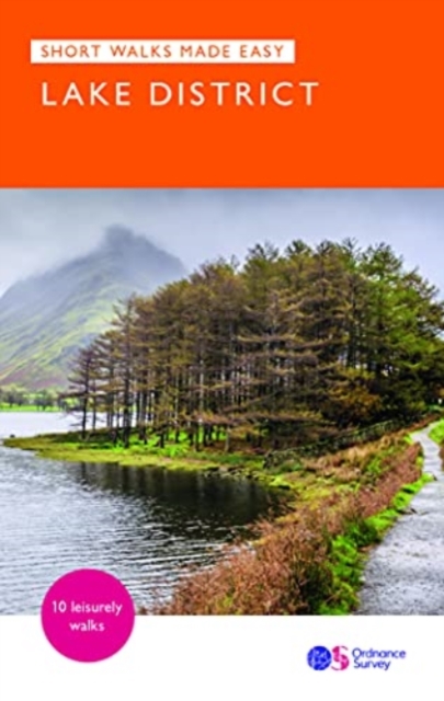 Short Walks Made Easy: Lake District